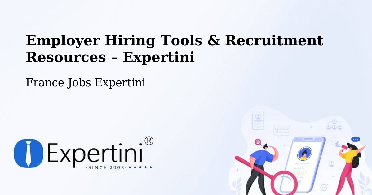 Employer Hiring Tools & Recruitment Resources – Les Angles - Les Angles, France Jobs Expertini