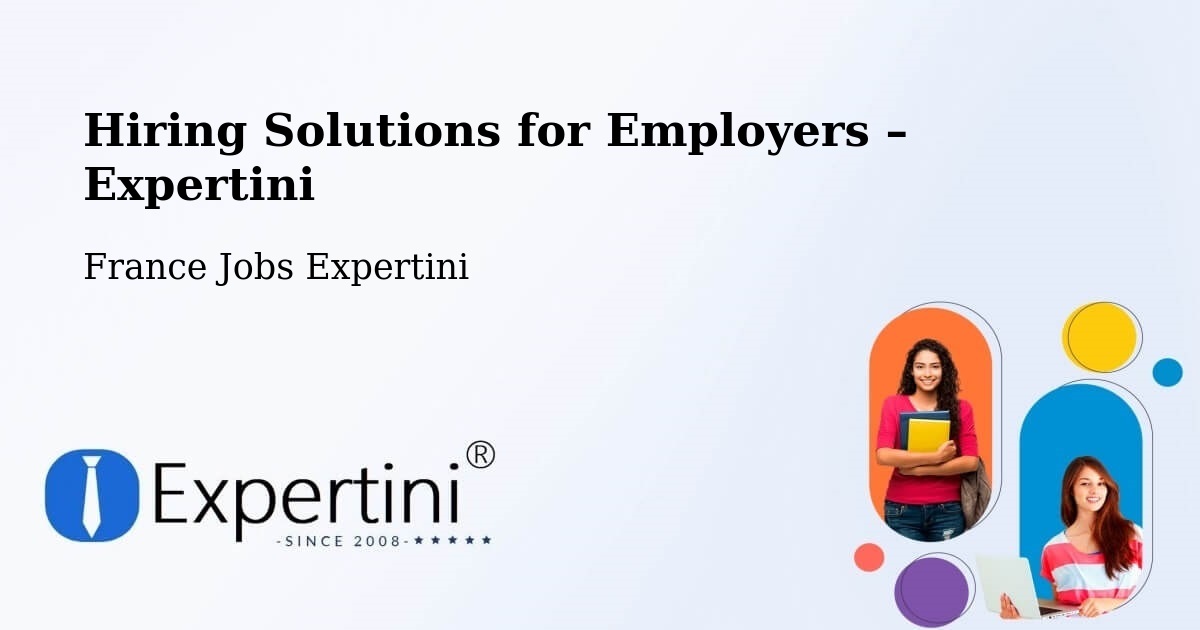 Hiring Solutions for Employers in Les Angles - Les Angles, France Jobs Expertini