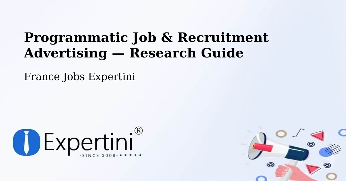 Programmatic Job & Recruitment Advertising — Research Guide – Les Angles
